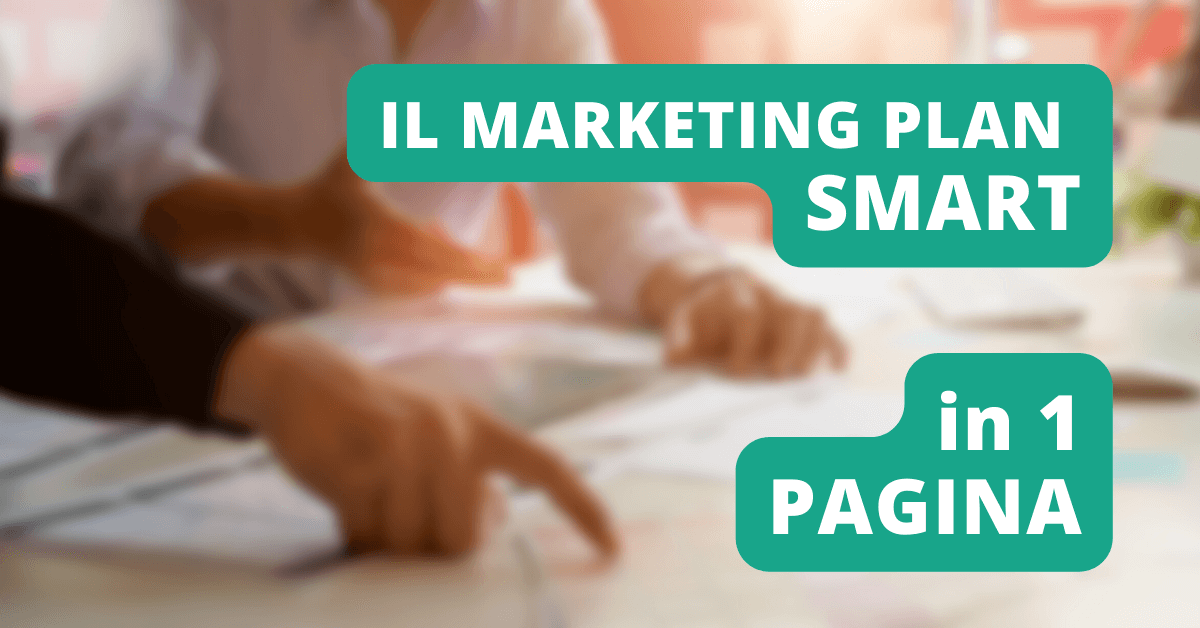 Il marketing plan SMART in 1 pagina